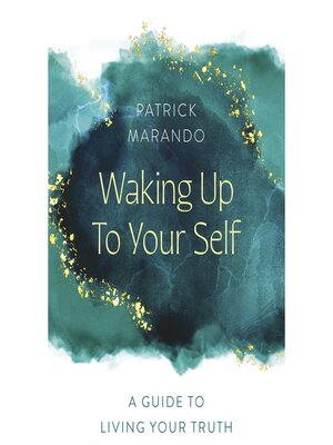 cover image of Waking Up to Your Self